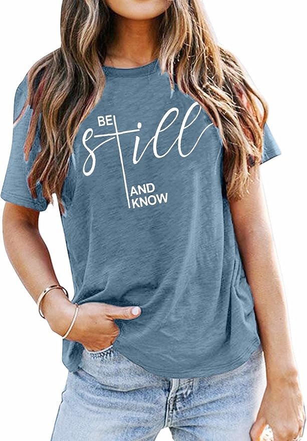 A mirror, a verse, and no hurry — Astanfy Christian Shirt Women Be Still and Know T-Shirt Inspirational Easter Jesus Short Sleeve Casual Tee Tops