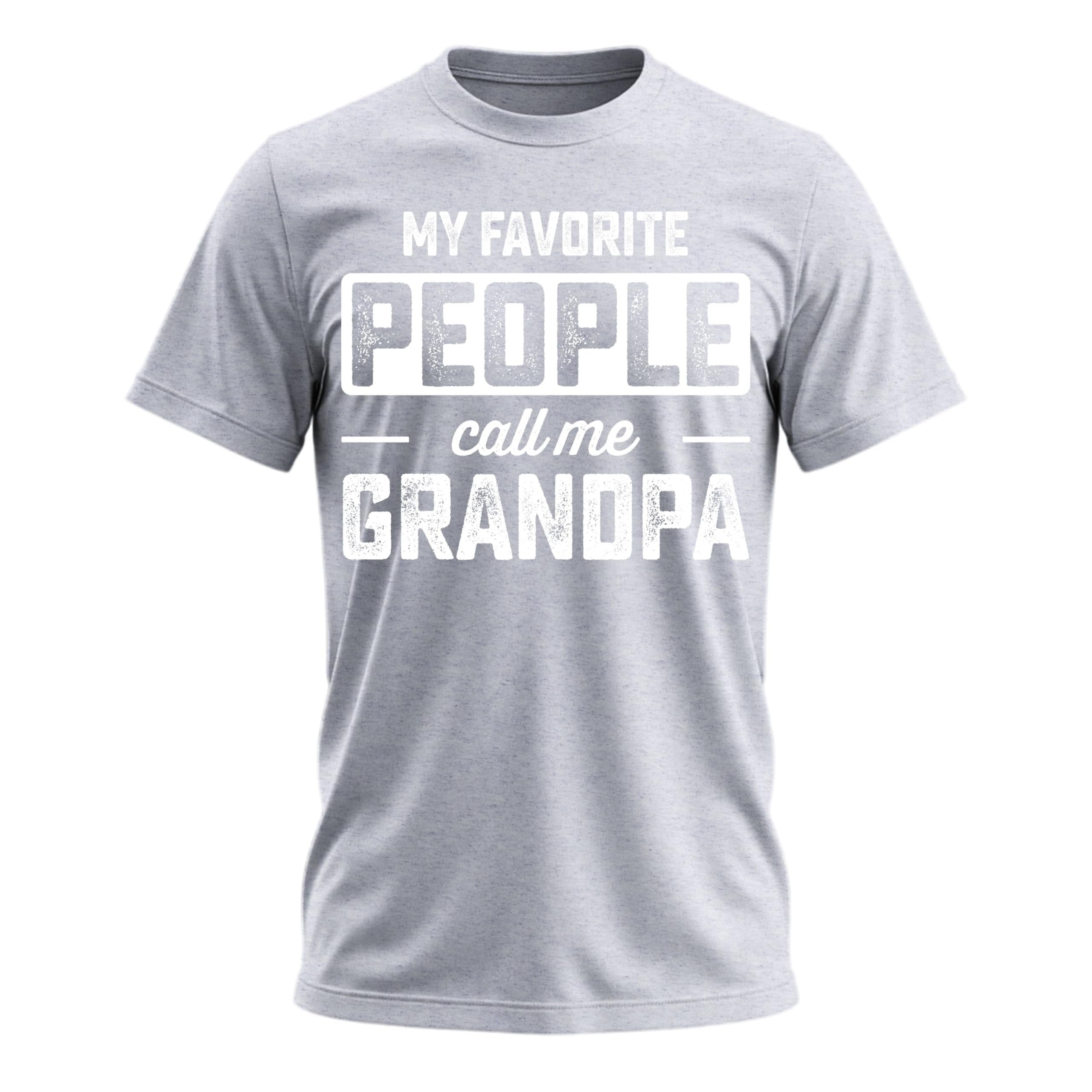 Grandpa shirt, golf pants, noon mirror — Sweet Gisele My Favorite People Call Me Grandpa Funny Novelty Graphic T-Shirt for Men